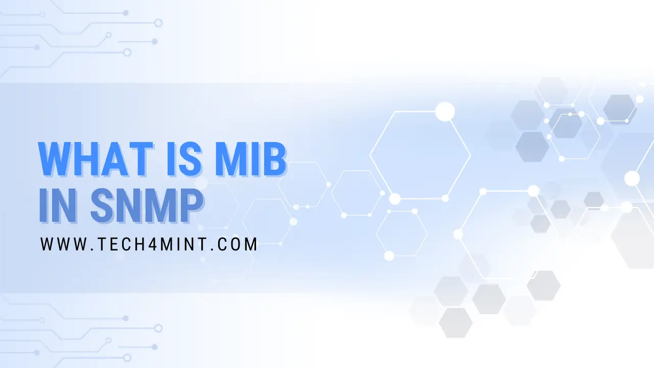 What is MIB in SNMP