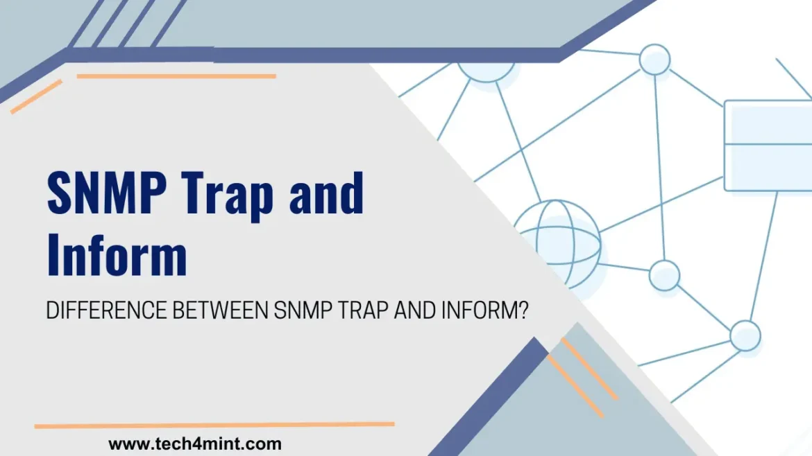 What is the Difference Between SNMP Trap and Inform What is the Difference Between SNMP Trap and Inform