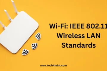 What is Wi-Fi: IEEE 802.11 Wireless LAN Standards