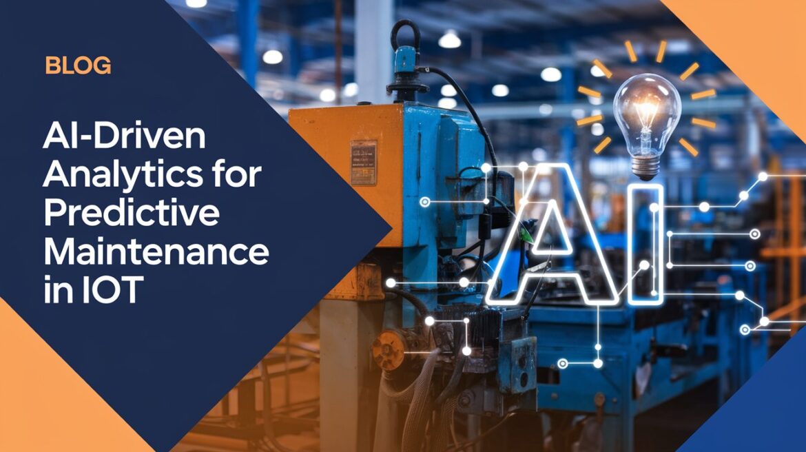 AI-Driven Analytics for Predictive Maintenance in IoT AI-Driven Analytics for Predictive Maintenance in IoT